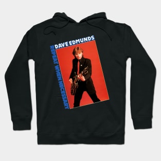 Dave Edmunds Repeat When Necessary Hoodie